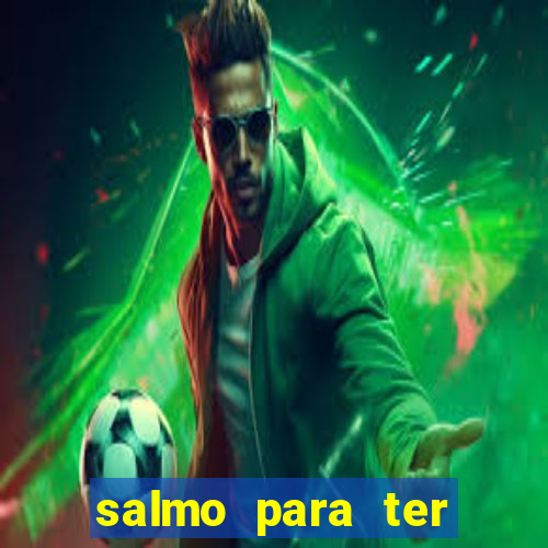 salmo para ter sorte em tudo